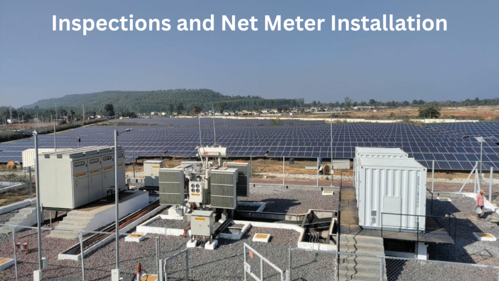 Inspections and Net Meter Installation

