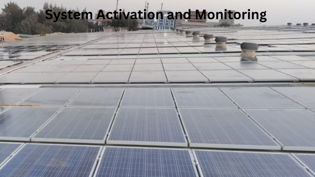 System Activation and Monitoring | PV panel installation
