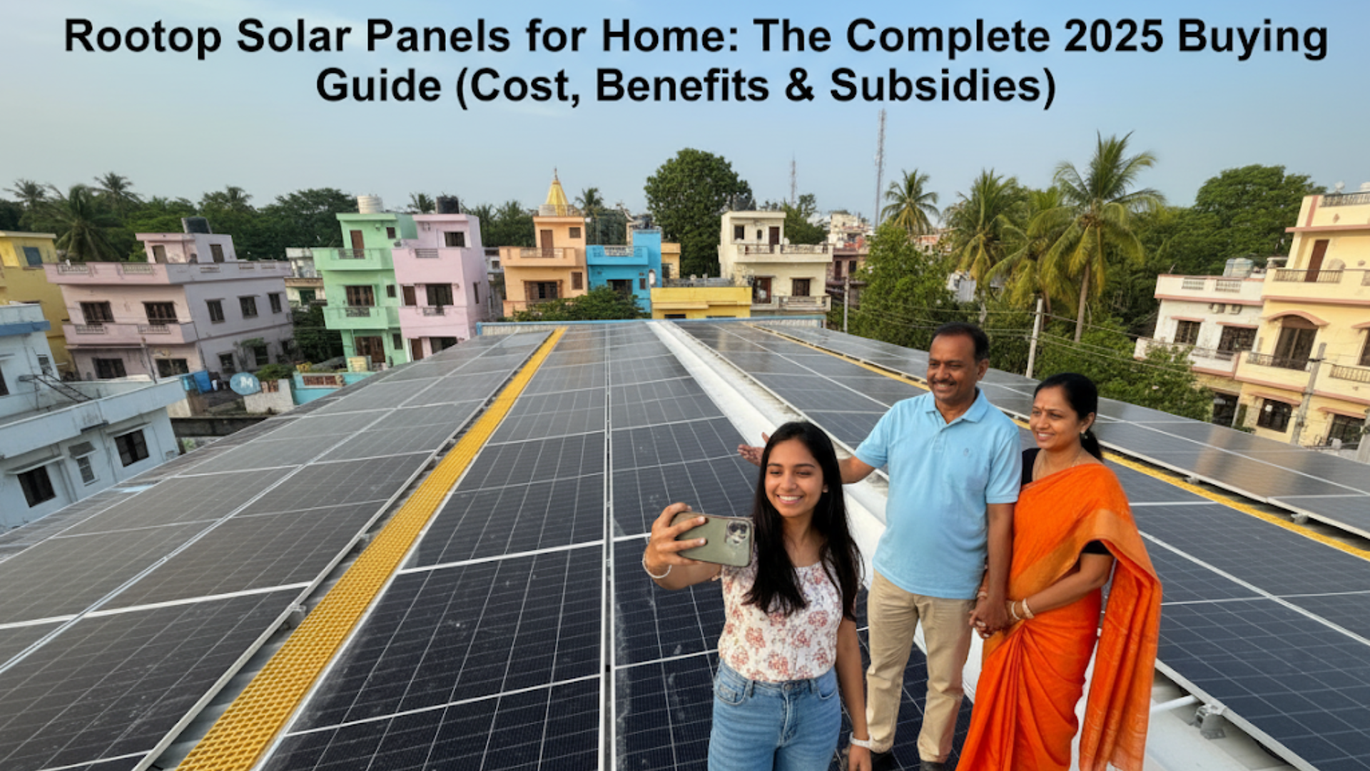 Rooftop solar panels for home. Happy Indian family