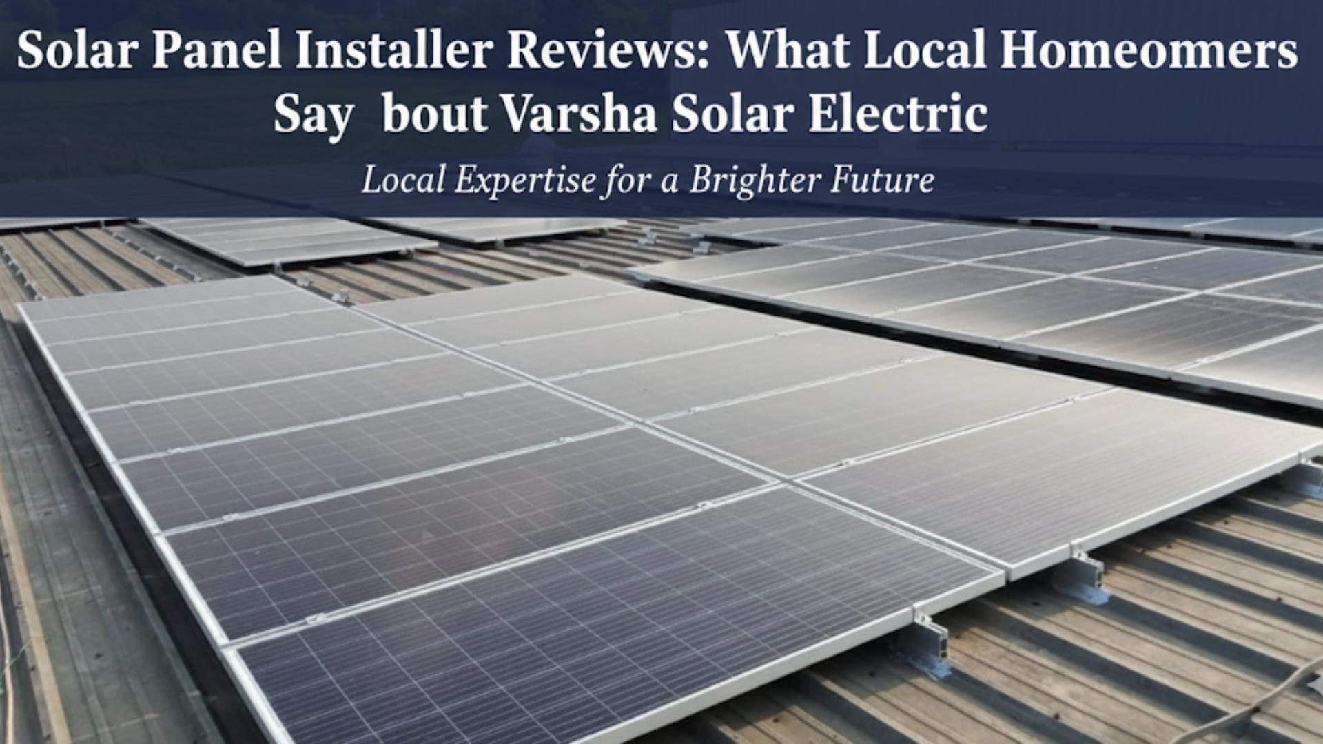 Solar Panel Installer Reviews